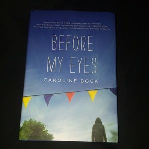 'Before My Eyes' by Caroline Bock